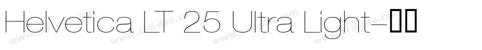 Helvetica LT 25 Ultra Light字体转换